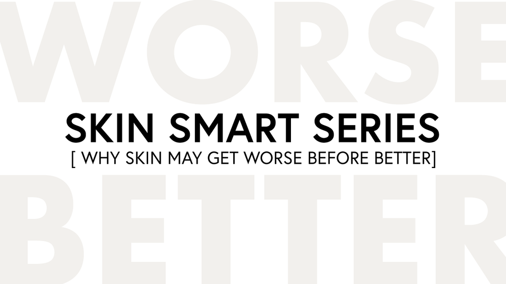 Why Skin May Get Worse Before It Gets Better